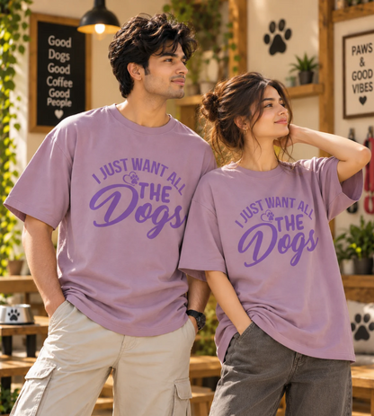 I Just Want All The Dogs (Lavender)