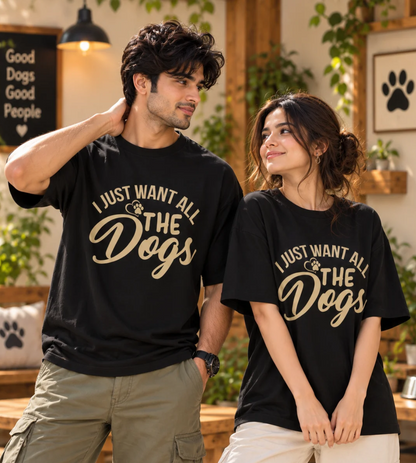 I Just Want All The Dogs (Black)