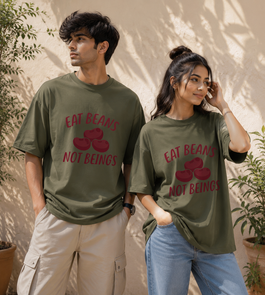 Eat Beans Not Beings (Olive Green)