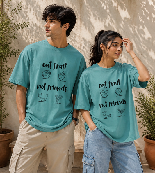 Eat Fruit Not Friends (Dusty Turquoise)