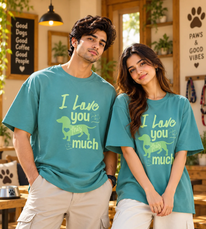 I Love You This Much (Dusty Turquoise)