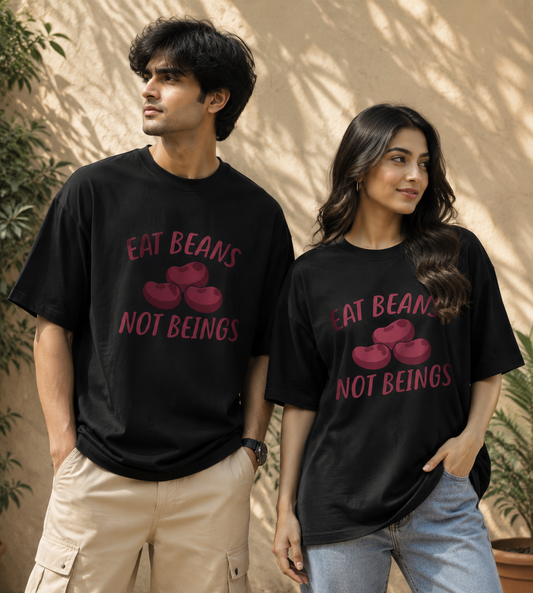 Eat Beans Not Beings (Black)