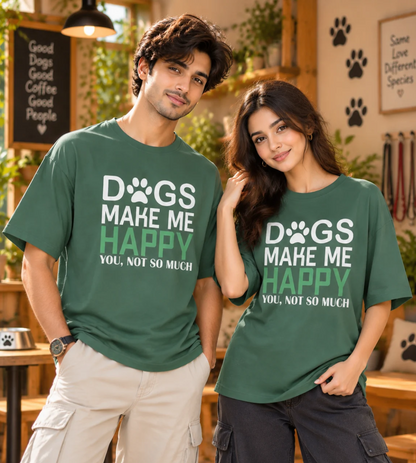 Dogs Make Me Happy (Forest Green)