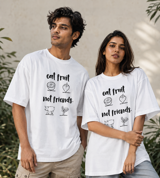 Eat Fruit Not Friends (White)