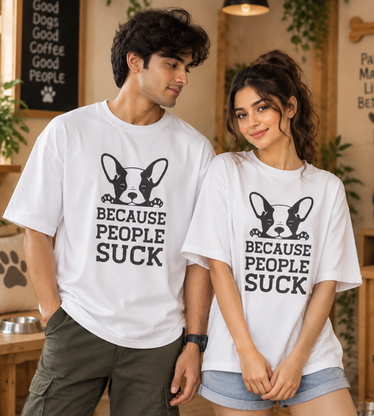Because People Suck (White)