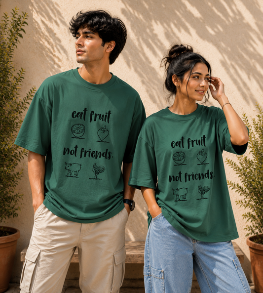 Eat Fruit Not Friends (Forest Green)
