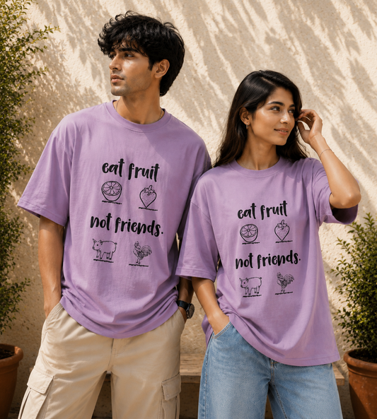 Eat Fruit Not Friends (Lavender)