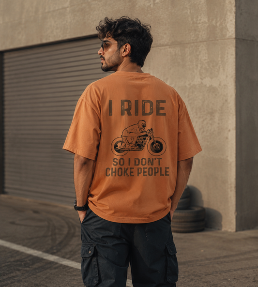 I Ride So I Don't Choke People (Peach)