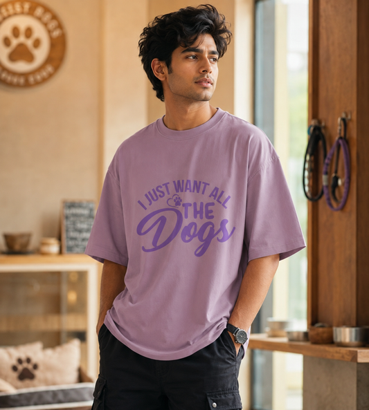 I Just Want All The Dogs (Lavender)