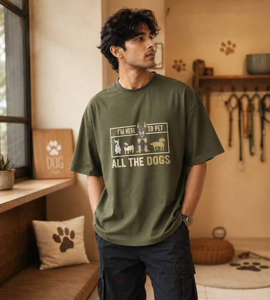 I'm Here To Pet All The Dogs (Olive Green)