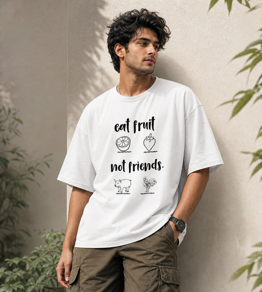 Eat Fruit Not Friends (White)