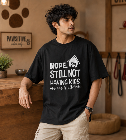 Nope. Still Not Having Kids (Black)