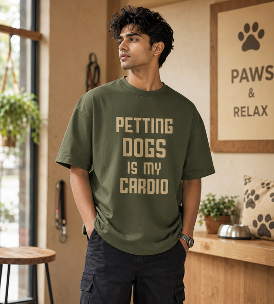 Petting Dogs Is My Cardio (Olive Green)
