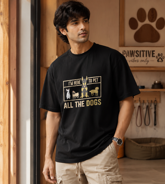 I'm Here To Pet All The Dogs (Black)