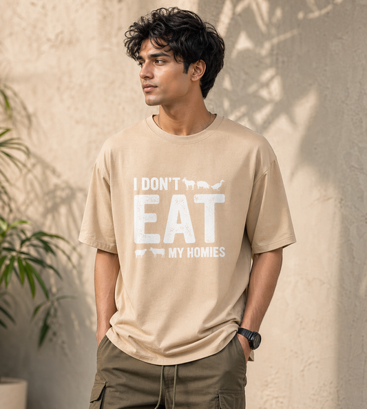 I Don't Eat My Homies (Beige)