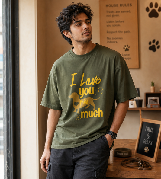 I Love You This Much (Olive Green)