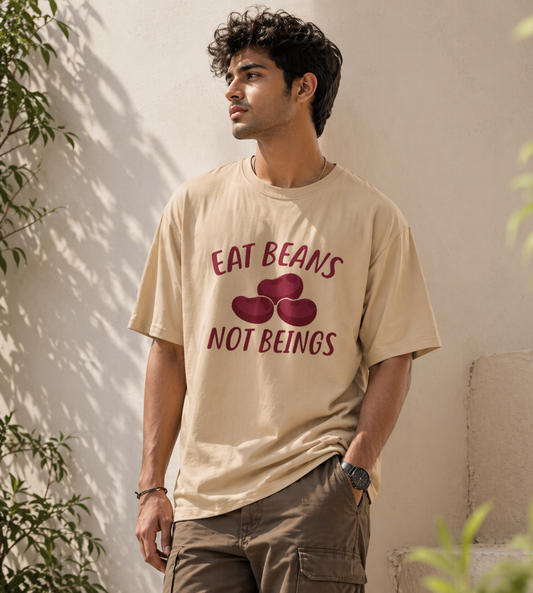 Eat Beans Not Beings (Beige)