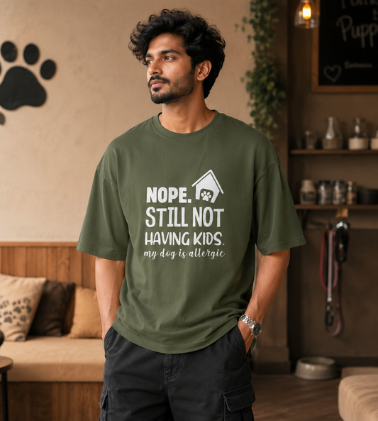 Nope. Still Not Having Kids (Olive Green)