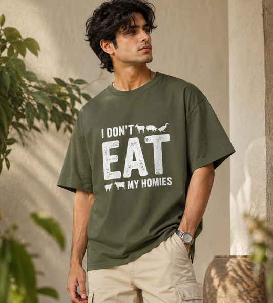 I Don't Eat My Homies (Olive Green)