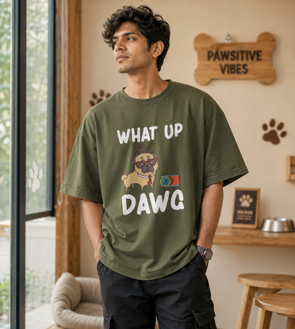 What Up Dawg (Olive Green)