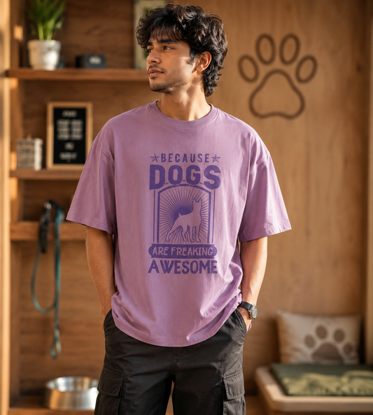 Because Dogs Are Freaking Awesome (Lavender)