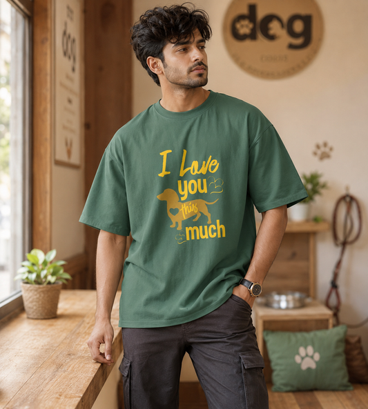 I Love You This Much (Forest Green)