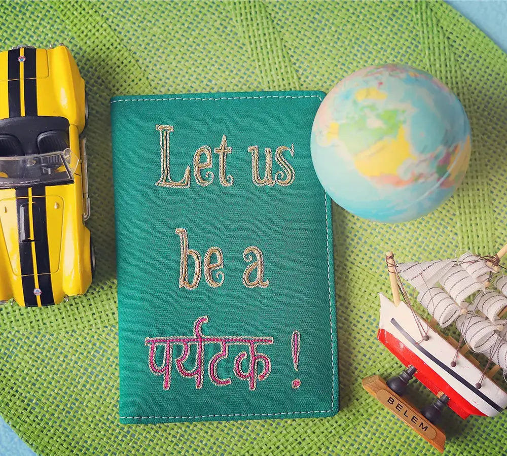 Green 'Let Us Be A Paryatak' Passport Cover
